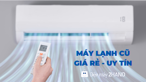 máy lạnh cũ giá rẻ