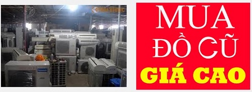 dịch vụ thu mua máy lạnh, tủ lạnh, máy giặt, tủ đông cũ